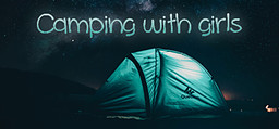 Camping with Girls