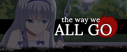 The Way We All Go