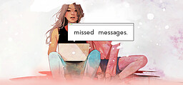 Missed Messages.